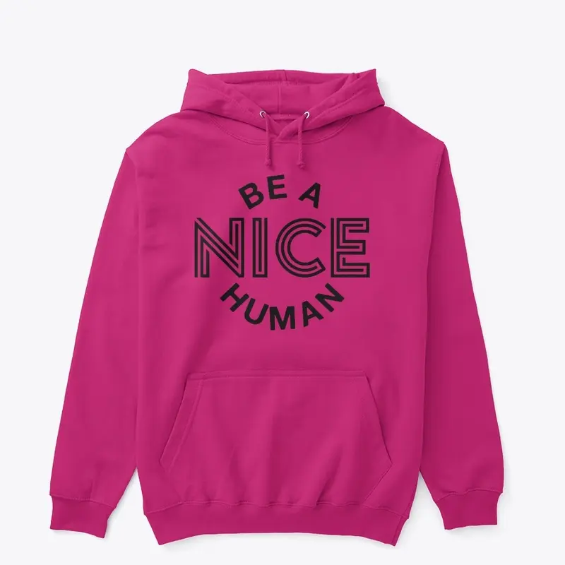 Be a nice human