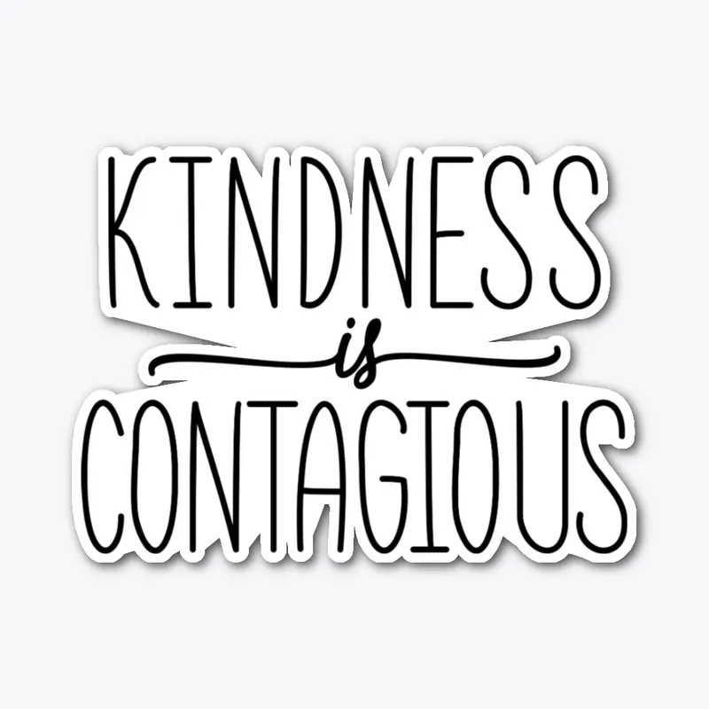 Kindness is contagious