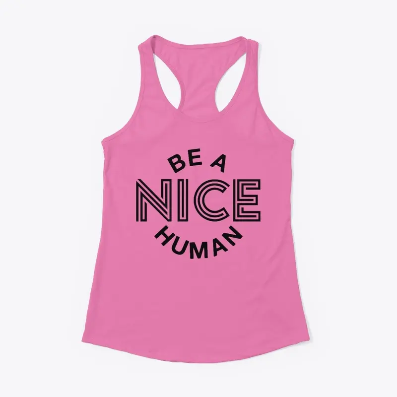 Be a nice human